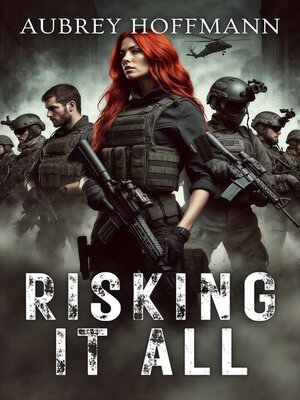 cover image of Risking It All